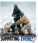 Summiting Everest: How a Photograph Celebrates Teamwork at the Top of the World cover