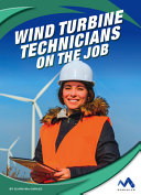 Wind Turbine Technicians on the Job cover