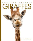 Giraffes (Amazing Animals, 2020 Edition) cover