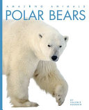 Polar Bears (Amazing Animals, 2020 Edition) cover