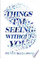 Things I'm Seeing Without You cover