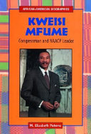 Kweisi Mfume: Congressman and NAACP Leader cover