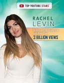 Rachel Levin: Beauty and Life Hacks Icon with More than 3 Billion Views cover