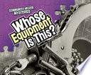 Whose Equipment Is This? cover