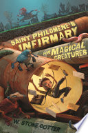 Saint Philomene's Infirmary for Magical Creatures cover
