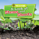 A Look at Stems and Shoots cover