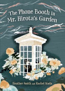 The Phone Booth in Mr. Hirota's Garden cover