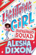 Lightning Girl: Superhero Squad cover
