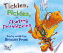 Tickles, Pickles, and Floofing Persnickles: Reading and Writing Nonsense Poems cover