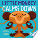 Little Monkey Calms Down cover