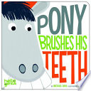 Pony Brushes His Teeth cover