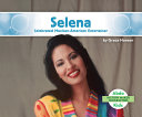 Selena: Celebrated Mexican-American Entertainer cover