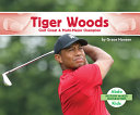 Tiger Woods: Golf Great & Multi-Major Champion cover