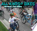 All Kinds of Bikes: Off-Road to Easy-Riders cover