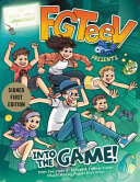 FGTeeV Presents: Into the Game! cover