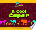 A Cool Caper: A Zoo Animal Mystery cover