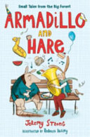 Armadillo and Hare: Small Tales from the Big Forest cover