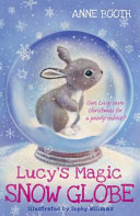 Lucy's Magic Snow Globe cover