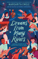 Dreams from Many Rivers: A Hispanic History of the United States Told in Poems cover
