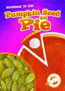 Pumpkin Seed to Pie cover