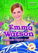 Emma Watson: Women's Rights Activist cover