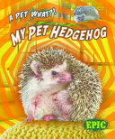 My Pet Hedgehog cover