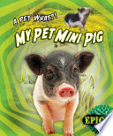 My Pet Mini Pig cover