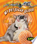 My Pet Sugar Glider cover