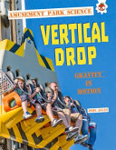 Vertical Drop: Gravity in Motion cover