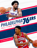 Philadelphia 76ers All-Time Greats cover