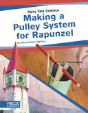 Making a Pulley System for Rapunzel cover