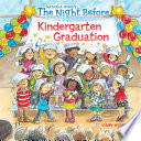 The Night Before Kindergarten Graduation cover