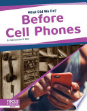 Before Cell Phones cover