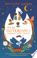 Otto Tattercoat and the Forest of Lost Things cover