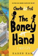 Charlie & Frog: The Boney Hand cover