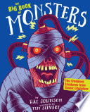 The Big Book of Monsters: The Creepiest Creatures from Classic Literature cover