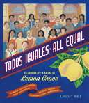 All Equal: A Ballad of Lemon Grove cover