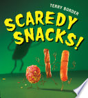 Scaredy Snacks! cover
