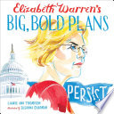 Elizabeth Warren's Big, Bold Plans cover