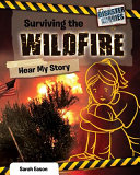 Surviving the Wildfire: Hear My Story cover