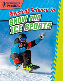 Physical Science in Snow and Ice Sports cover