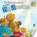 The Berenstain Bears and the Big Question cover