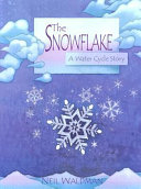 The Snowflake: A Water Cycle Story cover