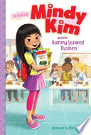 Mindy Kim and the Yummy Seaweed Business cover