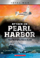 Attack on Pearl Harbor: World War II Strikes Home in the USA cover