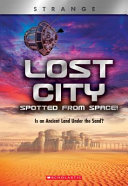 Lost City Spotted From Space! Is an Ancient Land Under the Sand? cover