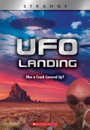 UFO Landing: Was a Crash Covered Up? cover