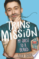 Trans Mission: My Quest to a Beard cover