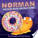 Norman: The Slug with the Silly Shell cover