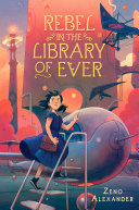 Rebel in the Library of Ever cover